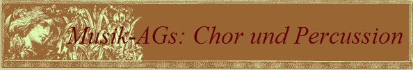 Musik-AGs: Chor und Percussion 